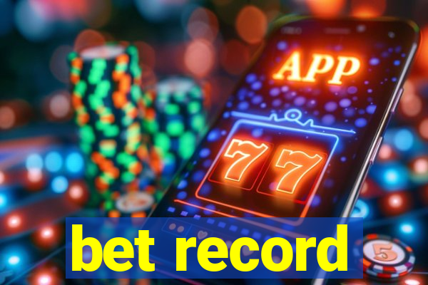 bet record